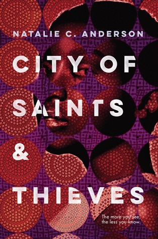 CIty of Saints & Thieves by Natalie C. Anderson