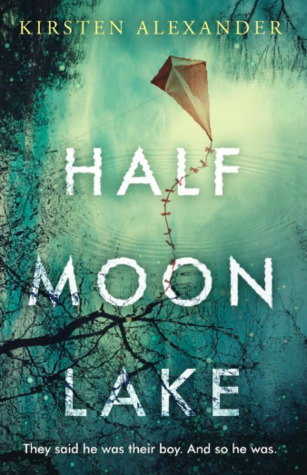 Half Moon Lake by Kirsten Alexander book cover