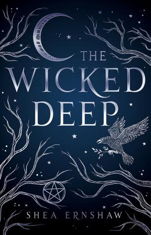 The Wicked Deep by Shea Ernshaw book cover