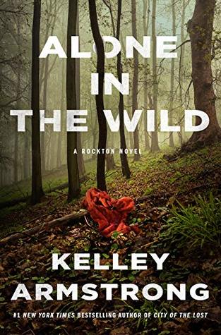 Alone in the Wild by Kelley Armstrong book cover