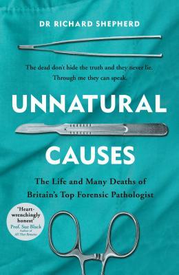 Unnatural Causes by Richard Shepherd book cover