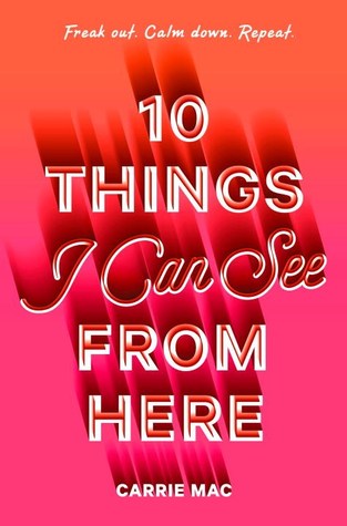 10 Things I Can See from Here by Carrie Mac book cover