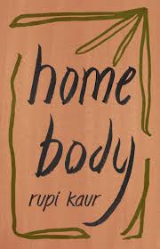 Home Body by Rupi Kaur book cover