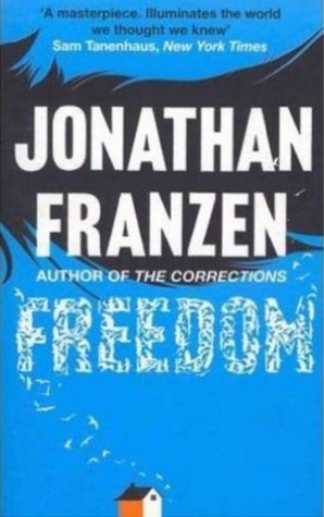Cover of Jonathan Franzen's Freedom, depicting a mostly blue background with white text, a black feather, and a small house.