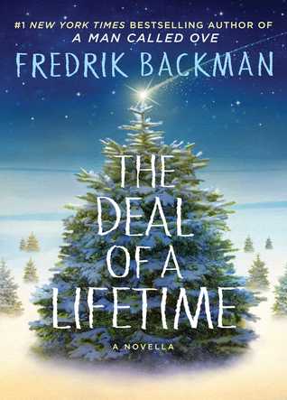 The Deal of a Lifetime by Fredrick Backman