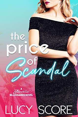 The Price Of Scandal by Lucy Score – Trigger Warning Database