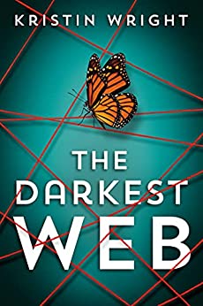 The Darkest Web by Kristin Wright – Trigger Warning Database